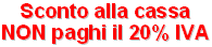Promozione Gold: NON paghi l'IVA 20%